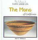 Cover of: The Mono of California (The Library of Native Americans)