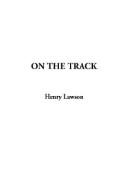 Cover of: On the Track by Henry Lawson