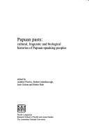 Cover of: Papuan Pasts: Cultural, Linguistic and Biological Histories of Papuan-Speaking Peoples