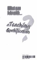 What can I do with a teaching qualification?