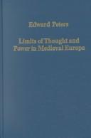 Limits of thought and power in medieval Europe