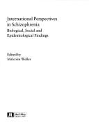 International perspectives in schizophrenia : biological, social and epidemiological findings