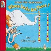 Cover of: Whose socks are those?: a flip-the-flap book