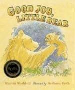 Cover of: Good job, Little Bear! by Martin Waddell