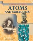 Cover of: Atoms and Molecules (Routes of Science)