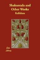 Cover of: Shakuntala; and other works by Kālidāsa