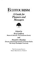 Cover of: Ecotourism : A Guide for Planners and Managers (Volume 1)