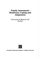 Cover of: Family assessment: resiliency, coping and adaptation : inventories for research and practice
