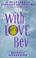 Cover of: With Love, Bev