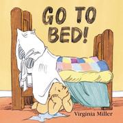 Cover of: Go to Bed!