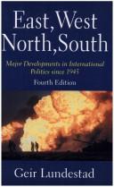 East, West, North, South : major developments in international politics since 1945