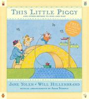 Cover of: This Little Piggy: Lap Songs, Finger Plays, Clapping Games and Pantomime Rhymes
