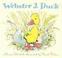 Cover of: Webster J. Duck