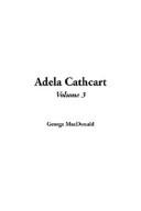 Cover of: Adela Cathcart | George MacDonald
