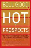 Cover of: Hot Prospects: How to Generate and Develop Sales Leads and Expand Your Business