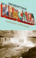 Inventing Niagara by Ginger Strand