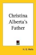 Christina Alberta's father by H. G. Wells