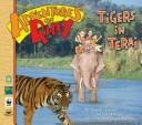 Cover of: Adventures of Riley--Tigers in Terai by Amanda Lumry