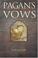 Cover of: Pagan's vows