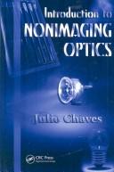 Introduction to Nonimaging Optics by Julio Chaves