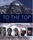 Cover of: To the Top