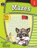 Cover of: Ready-Set-Learn: Mazes Grd 1 (Ready Set Learn)