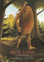 Iron Hans : a Grimms fairy tale