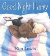 Cover of: Good night, Harry by Kim Lewis