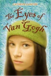 The Eyes of van Gogh by Cathryn Clinton