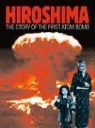 Cover of: Hiroshima: the story of the first atom bomb