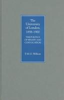 The University of London, 1858-1900 : the politics of Senate and Convocation