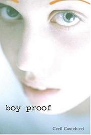 Boy Proof by Cecil Castellucci