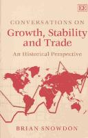 Conversations on growth, stability and trade : an historical perspective