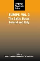 Cover of: Language Planning and Policy in Europe Vol 3: The Baltic States, Ireland and Italy (Language Planning and Policy)