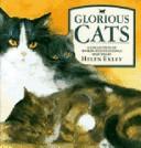Glorious cats : a collection of words and paintings