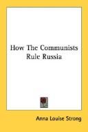 Cover of: How The Communists Rule Russia