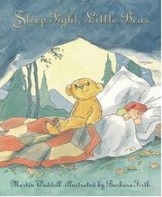 Sleep tight, Little Bear! by Martin Waddell