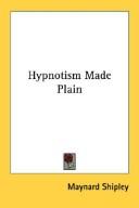 Cover of: Hypnotism Made Plain