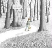 Cover of: Into the forest by Anthony Browne