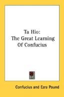 Cover of: Ta Hio: The Great Learning Of Confucius