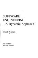 Software engineering : a dynamic approach