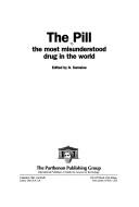 The Pill : the most misunderstood drug in the world