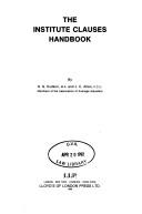 Cover of: Institute clauses handbook