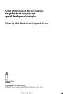 Cities and regions in the new Europe : the global-local interplay and spatial development strategies