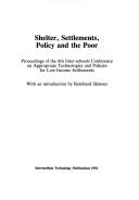 Shelter, settlements, policy and the poor : proceedings of the 8th Inter-schools Conference on appropriate technologies and policies for low-income settlements