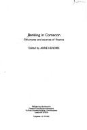 Banking in Comecon : structures and sources of finance