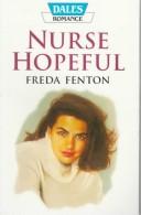 Cover of: Nurse Hopeful | Freda Fenton