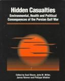 Cover of: Hidden Casualties by John M. Miller, Philippa Winkler, Saul Bloom