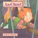 Cover of: Aa-Choo! (Micki and Daniel Series)