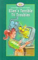Cover of: Ellen's Terrible TV Troubles (First Flight Books Level Three)